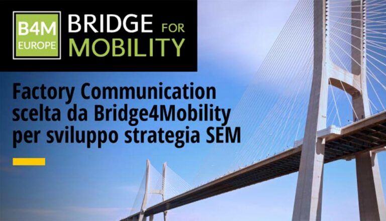 Factory Communication scelta da Bridge4Mobility per sviluppo strategia SEM