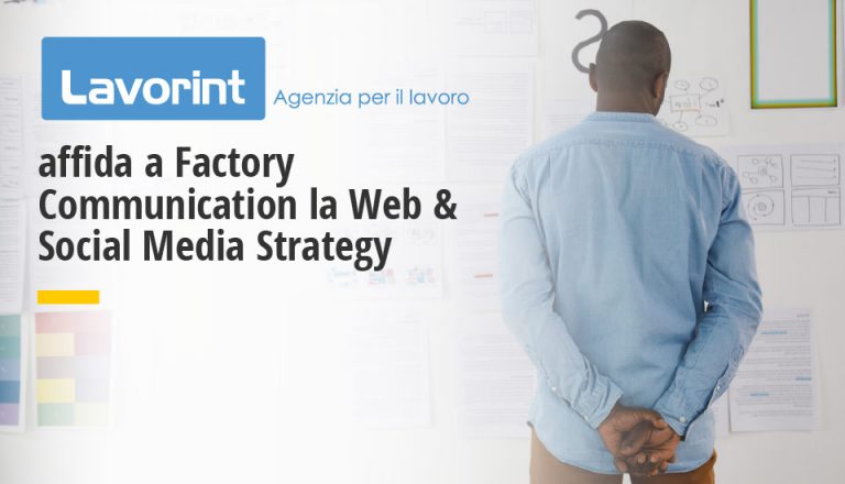 Lavorint affida a Factory Communication la Web & Social Media Srategy