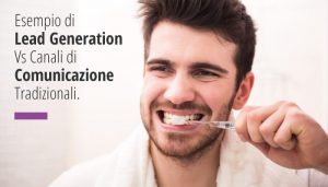 Esempio di Lead Generation Vs Canali Comunicazione Tradizionali