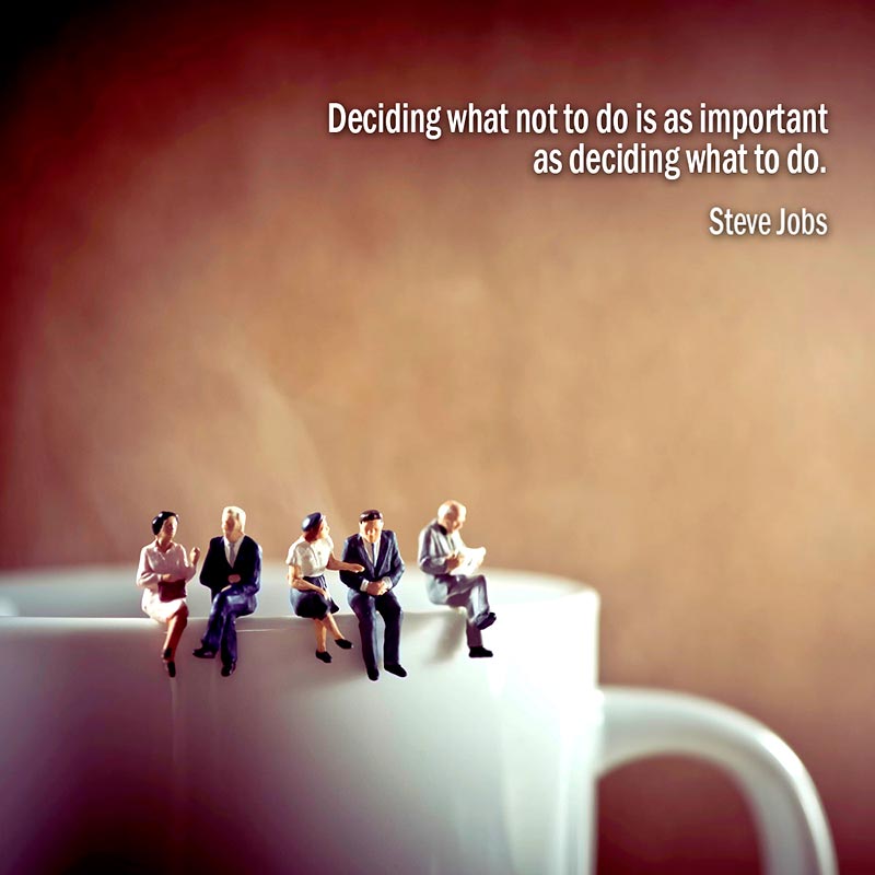 Citazione di Steve Jobs. Decidere cosa non fare