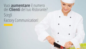 Vuoi aumentare il numero dei Clienti del tuo Ristorante