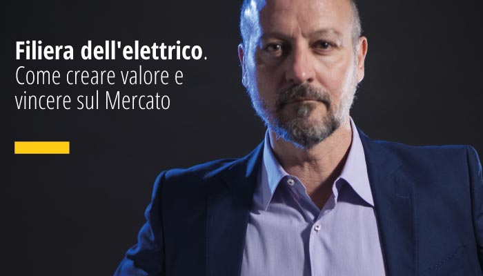 Filiera Dell’elettrico. Come Creare Valore E Vincere Sul Mercato
