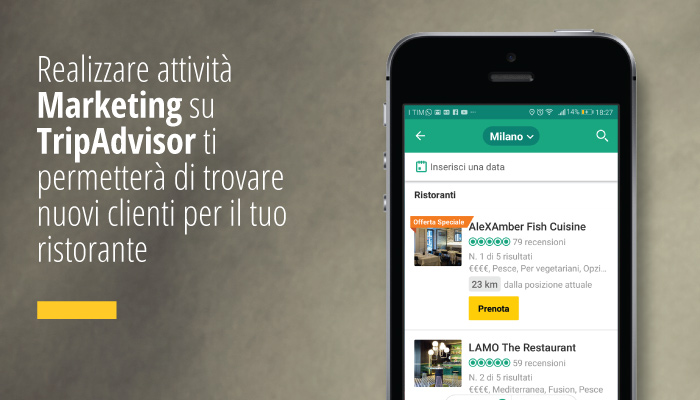 Realizzare attività Marketing su TripAdvisor ti permetterà di trovare nuovi clienti per il tuo ristorante