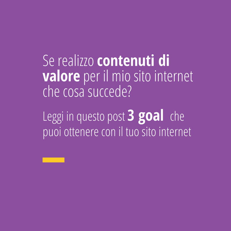 3 goal che puoi ottenere se scrivi contenuti di valore per il tuo sito