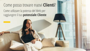 Come posso trovare nuovi Clienti?