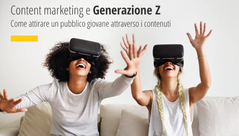 Content marketing e Generazione Z Come attirare un pubblico giovane attraverso i contenuti