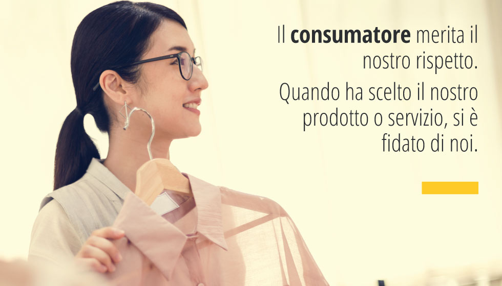 Il Consumatore Merita Il Nostro Rispetto