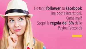 Scopri la regola del 6% delle Pagine Facebook