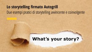 Gruppo Autogrill: un bellissimo esempio di storytelling