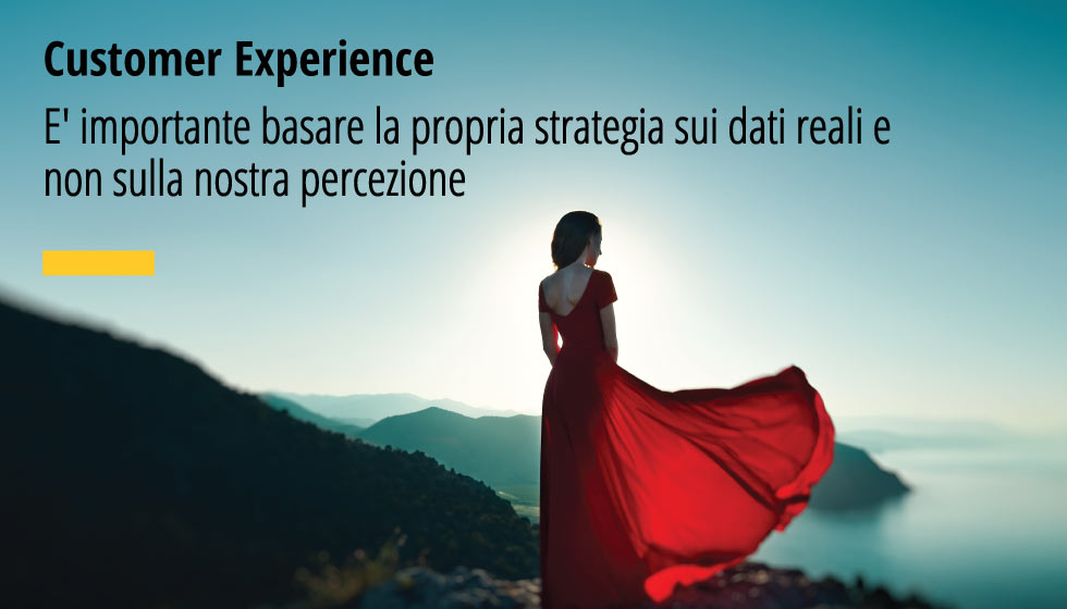 E’ Importante Basare La Propria Strategia Sui Dati Reali E Non Sulla Nostra Percezione