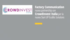 Factory Communication nuova partnership con CrowdInvest Italia