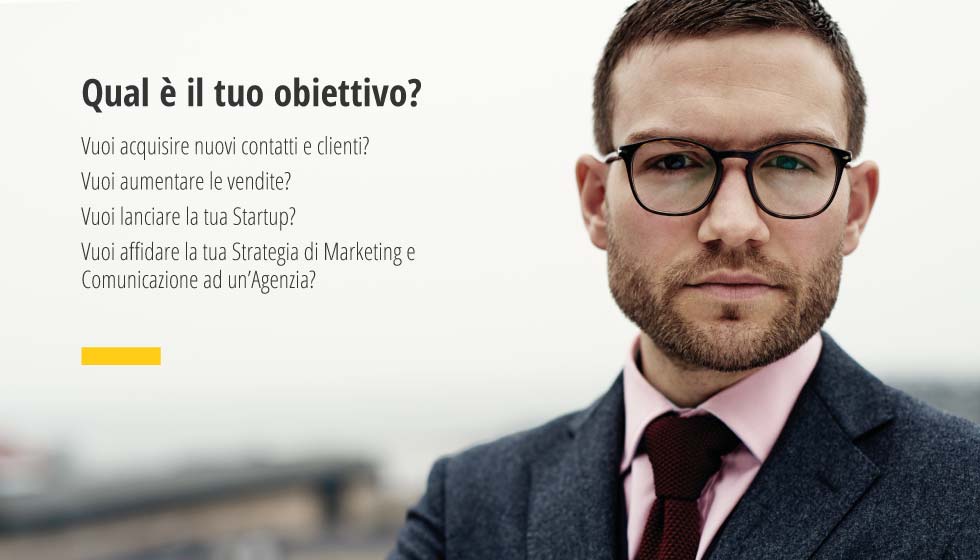 Factory Communication realizza strategie Marketing e Comunicazione per raggiungere il tuo obiettivo di Business