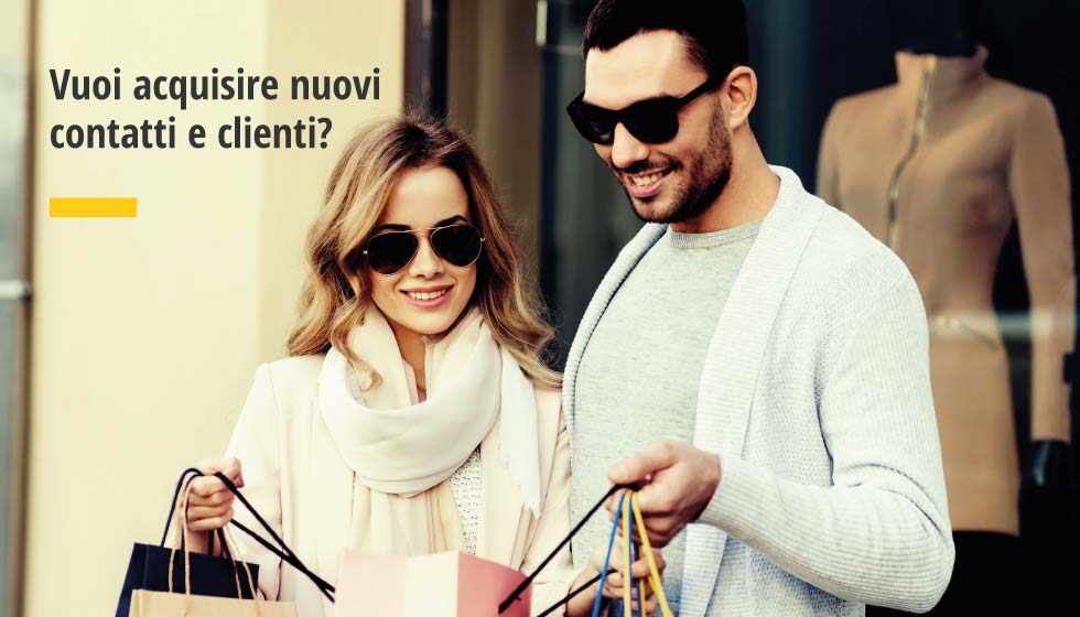 Vuoi acquisire nuovi contatti e clienti?