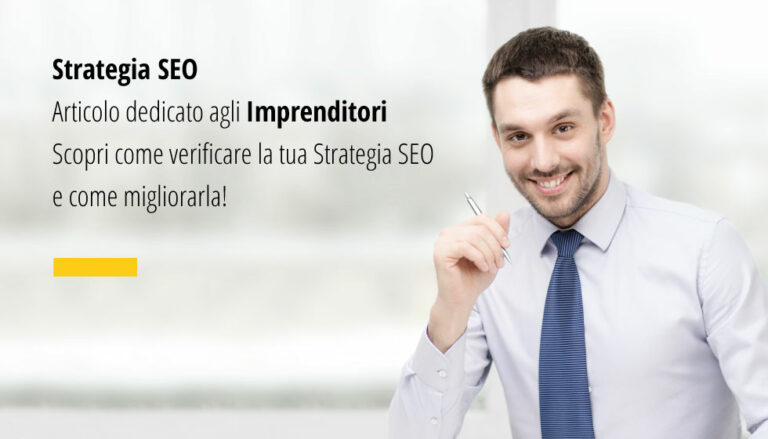 Scopri come verificare se la tua Strategia SEO è impostata correttamente