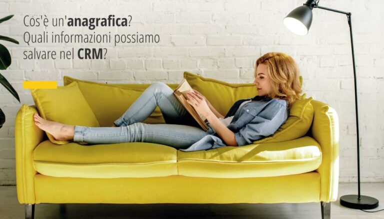 Definizione di anagrafica ed esempio di quali informazioni possiamo salvare nel CRM