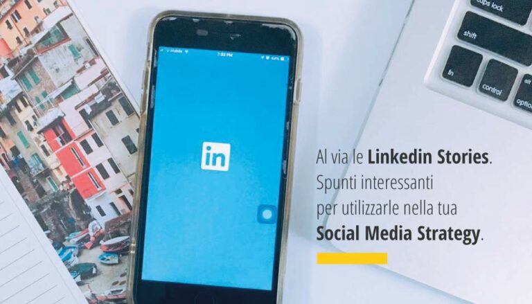 Linkedin Stories come utilizzarle nella tua social media strategy