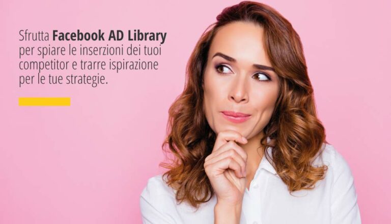 Sfrutta Facebook AD Library per spiare le inserzioni dei tuoi competitor