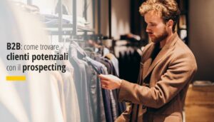 B2B come trovare clienti potenziali con il prospecting Factory Communication