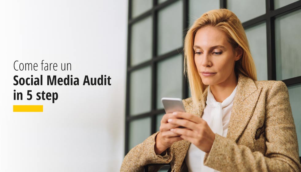 Scopri Come fare un Social Media Audit in 5 step Factory Communication