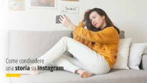 Scopri come condividere una storia su Instagram Factory Communication