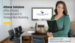 Athena Solutions affida a Factory Communication la Strategia Web Marketing
