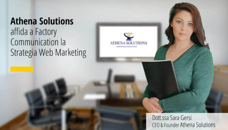 Athena Solutions affida a Factory Communication la Strategia Web Marketing