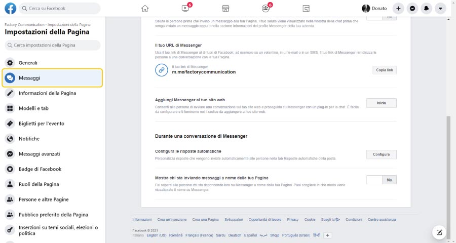 Come aggiungere Facebook Messenger al tuo sito web: Step 1 Vai sulla tua pagina Facebook, Clicca su Impostazione e poi clicca "messaggi"