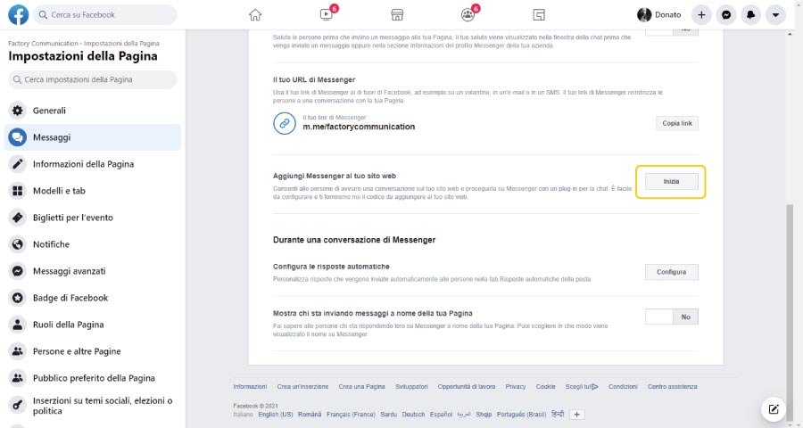 Come aggiungere Facebook Messenger al tuo sito web. Step 3 Scorri verso il basso fino alla sezione "Aggiungi Messenger al tuo sito web" e clicca su Inizia.