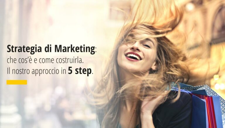 Strategia di marketing definizione e come-costruirla in 5 step Factory Communication