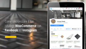 Come sincronizzare il tuo catalogo WooCommerce con Facebook ed Instagram