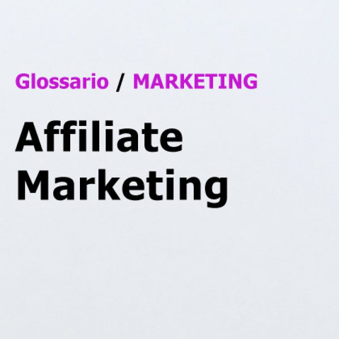 Affiliate Marketing Glossario Marketing