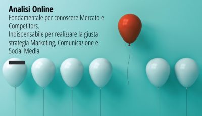Analisi Online. Indispensabile per realizzare la giusta strategia Marketing, Comunicazione e Social Media