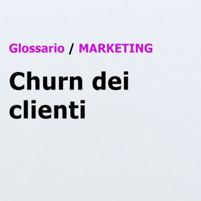 Churn dei clienti Glossario di Marketing