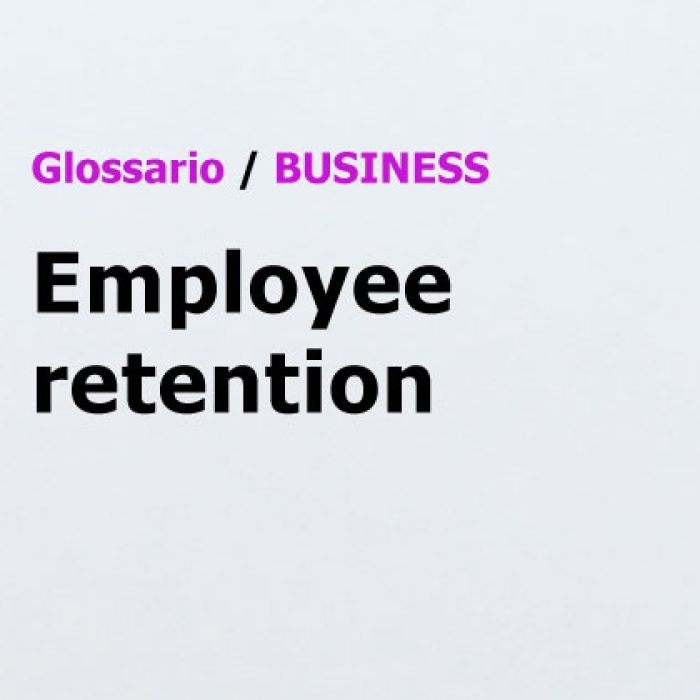 Employee retention Glossario Business