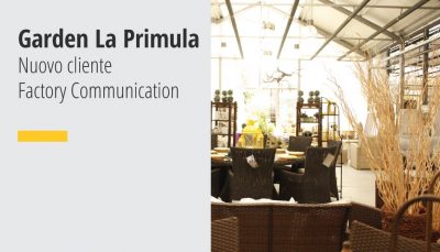 Garden La Primula cliente Factory Communication