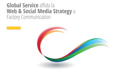 Global Service affida la Web e Social Media Strategy a Factory Communication