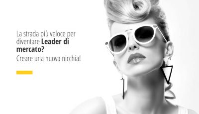 La strada più veloce per diventare Leader di mercato? Creare una nuova nicchia!