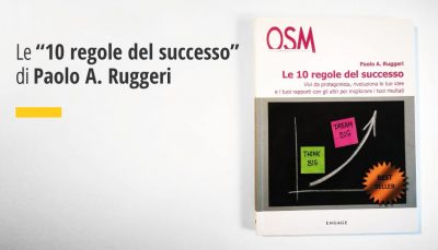 Il successo? Come scoprirai in questo bellissimo libro di Paolo Ruggeri, dipende esclusivamente da noi e dalle scelte che facciamo ogni giorno.