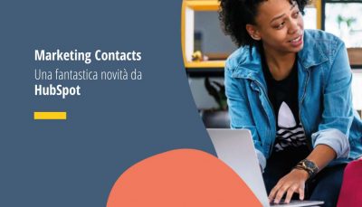 Marketing Contacts una fantastica news da HubSpot