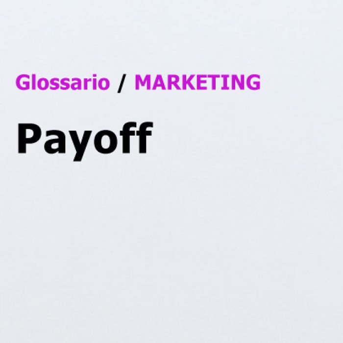 Payoff Glossario Marketing