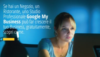 Se hai un Negozio, un Ristorante, uno Studio Professionale Google My Business può far crescere il tuo Business, gratuitamente, scopri come.