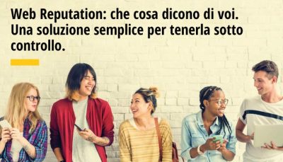 Web Reputation che cosa dicono di voi